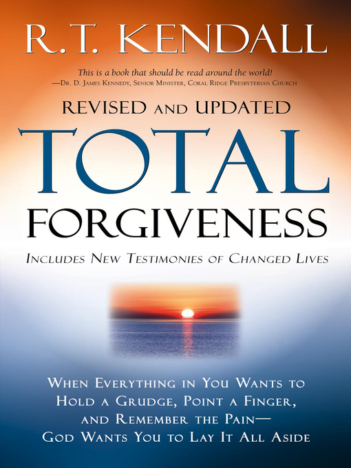 Title details for Total Forgiveness by R.T. Kendall - Available